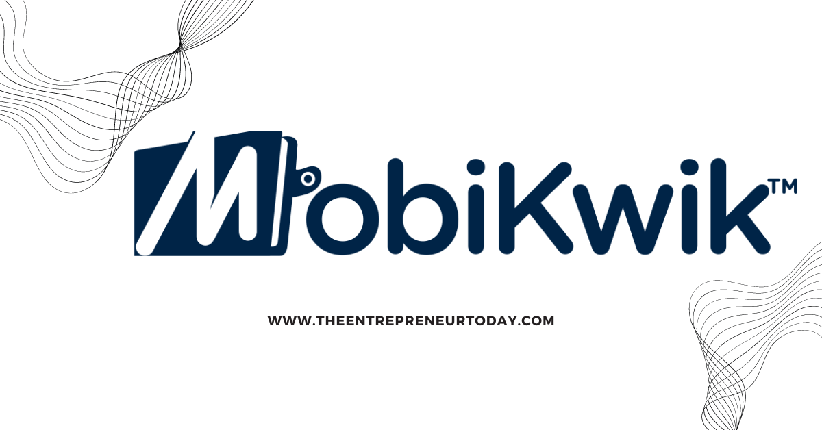 MobiKwik: Revolutionizing Digital Payments