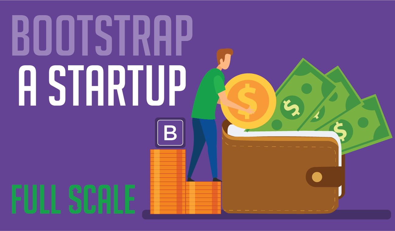 How to Bootstrap Your Startup on a Limited Budget