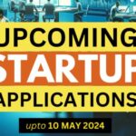 Opportunity Alert: Upcoming Startup Applications with Deadlines by May 10 2024