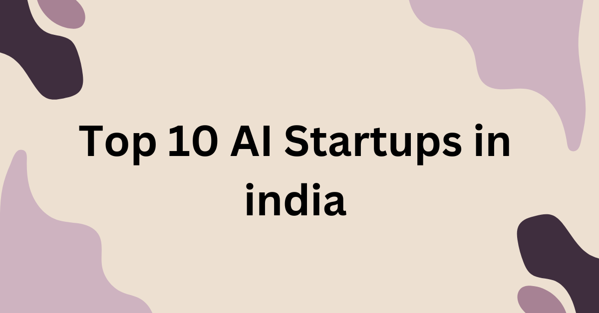 Top 10 AI Startups in india