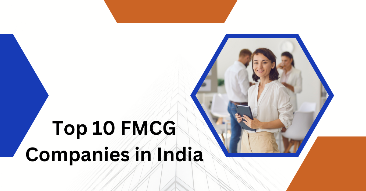 Top 10 FMCG Companies in India