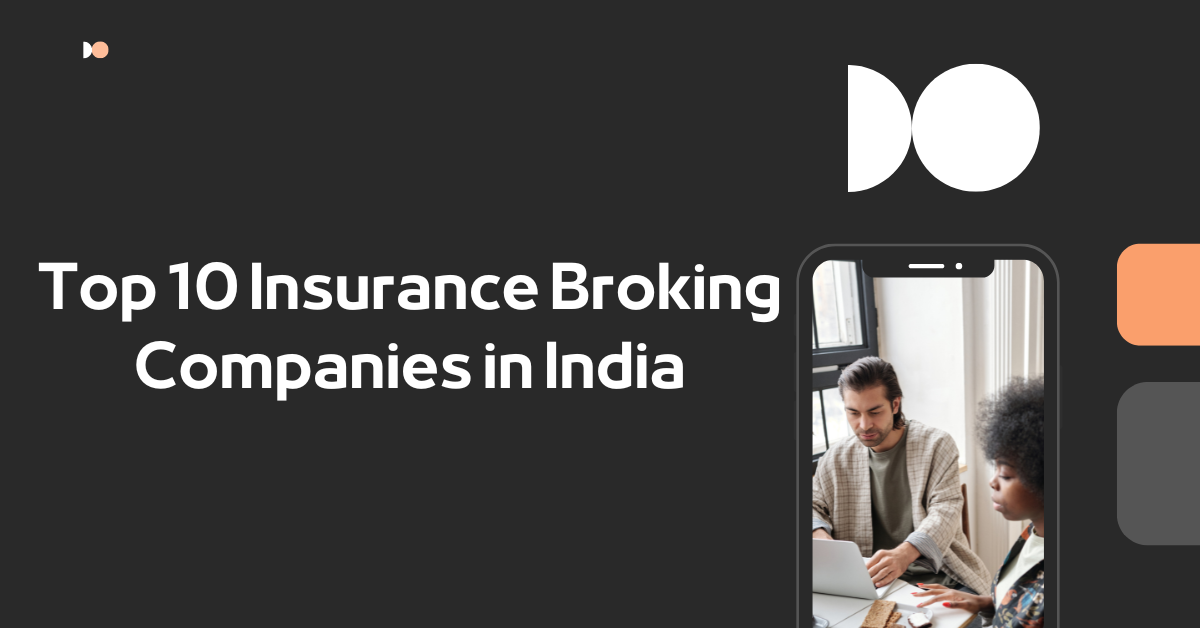 Top 10 Insurance Broking Companies in India