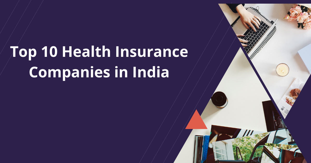 Top 10 Health Insurance Companies in India