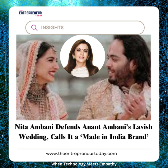 Nita Ambani Defends Anant Ambani’s Lavish Wedding, Calls It a ‘Made in India Brand’